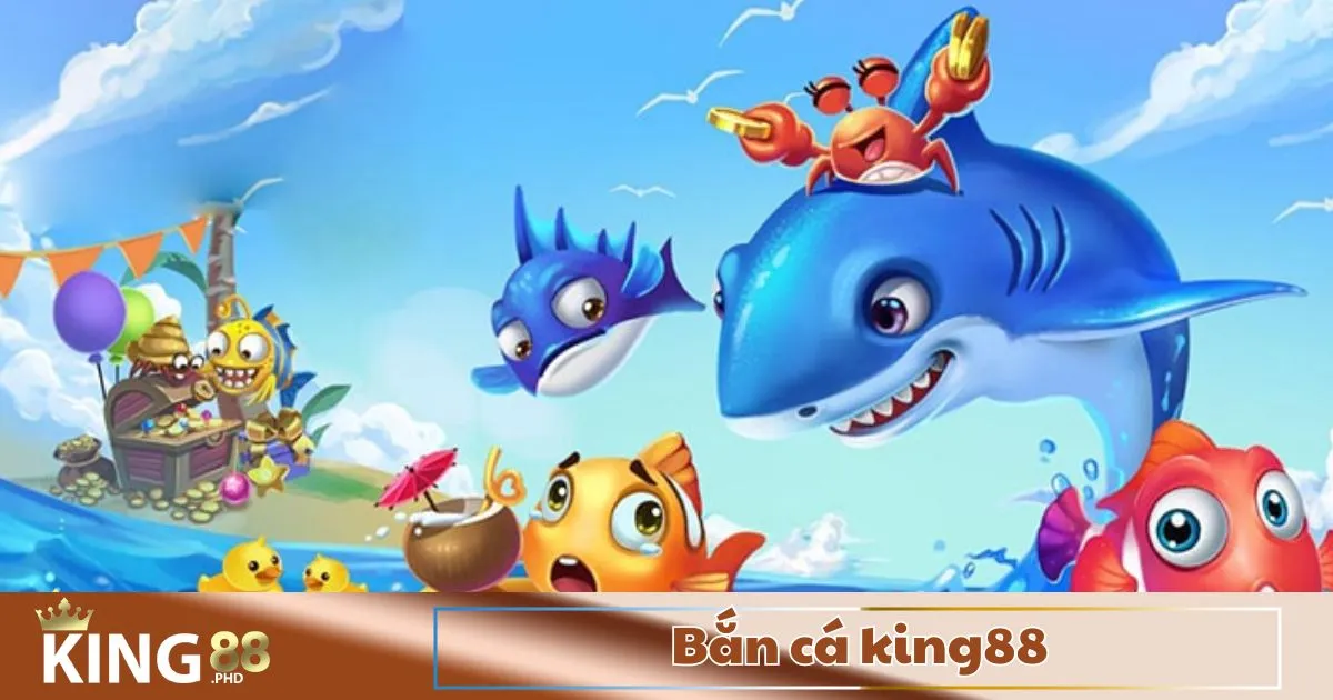 Tại Sao Game Bắn Cá King88 Lại Thu Hút Người Chơi?